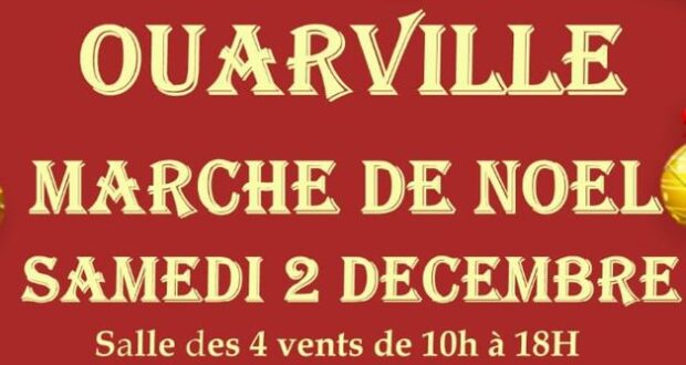 Marché de Noël à Ouarville, Eure et Loir (28)...