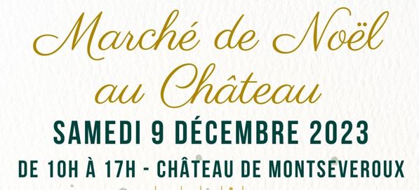 Marché de Noël de le Château de Montseveroux, Isère (38)