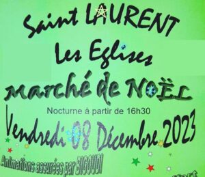 Marché de Noëlde Saint-Laurent-les-Églises, Haute-Vienne (87)